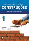 Pratica das pequenas construcoes - vol. 1