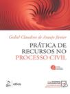 Prática de Recursos no Processo Civil - 7ª Edição 2026