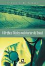 Pratica Medica no Interior do Brasil, A