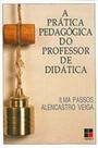 Pratica Pedagogica Do Professor De Didatica, A - - LC