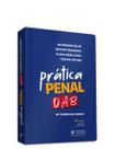 Prática penal OAB - 40º exame de ordem - Editora Juspodivm