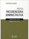 Prática previdenciária administrativa na agência do inss e no crps - 2026 Prática previdenciária administrativa na agência do inss e no crps - 2026