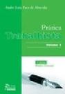 Pratica Trabalhista - 2 Vols - Col. Pratica Forens
