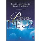 Praticando A Presenca De Deus - 1ª