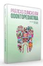 Praticas clinicas em odontopediatria - Santos