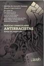 Práticas Curriculares Antirracistas: Temas em construção - WAK