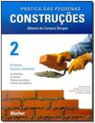 Práticas das Pequenas Construções - Vol.02 Práticas das Pequenas Construções - Vol.02