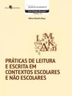 Práticas de leitura e escrita em contextos escolares e não escolares Práticas de leitura e escrita em contextos escolares e não escolares