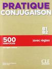 Pratique conjugaison - niveaux b1/b2 - livre + corrigés - CLE INTERNACIONAL ***