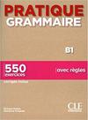 Pratique grammaire - niveau b1 - livre + corrigés Pratique grammaire - niveau b1 - livre + corrigés