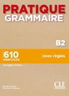 Pratique grammaire - niveau b2 - livre + corrigés Pratique grammaire - niveau b2 - livre + corrigés