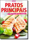 Pratos Principais - Coleção + - 100 Calorias