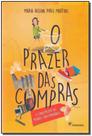 Prazer das Compras, O