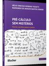 Pré-cálculo sem mistérios - vol. 2