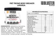 Pré Treino Body Breaker - Bluster Nutrition