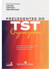 Precedentes do tst organizados