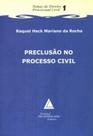 Preclusão no processo civil - LIVRARIA DO ADVOGADO