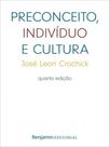 Preconceito, indivíduo e cultura Preconceito, indivíduo e cultura
