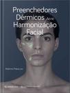 Preenchedores dermicos para harmonizacao facial - Ed Napoleao Preenchedores dermicos para harmonizacao facial - Ed Napoleao