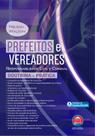 Prefeitos e Vereadores - Responsabilidade Civil e Criminal - Rumo Jurídico