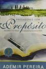 Pregadores Com Proposito - Autores - LC