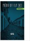 Prêmio off flip 2023 - poesia - OFF FLIP **
