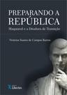 Preparando a república