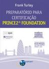 Preparatório para certificação Prince2 Foundation - Brasport Preparatório para certificação Prince2 Foundation - Brasport