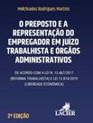 Preposto e a representacao do empregador em juizo - LACIER - CAMPINAS