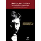 Presença da Ausência: a Subalternidade na Dramaturgia (bem) dita de Plínio Marcos, A - PONTES
