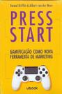 Press start: gamificação como nova ferramenta de marketing Press start: gamificação como nova ferramenta de marketing