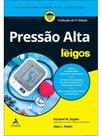 Pressão alta para leigos Pressão alta para leigos