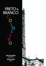 Preto & Branco Colorido