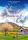 Preto Como o Leite e Branco Como o Cafe - ANUBIS EDITORES