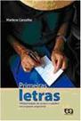 Primeiras Letras - Alfabetização de Jovens e Adultos em Espaços Populares