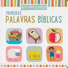 Primeiras palavras bíblicas - vol. 1