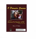 Primeiro socorro, o - o suprassumo do atendimento pre-hospitalar (aph) - EDITORA SPARTA Primeiro socorro, o - o suprassumo do atendimento pre-hospitalar (aph) - EDITORA SPARTA