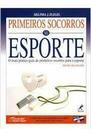 Primeiros socorros no esporte - 4ª Edição - Flegel
