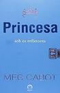 Princesa sob os refletores (Vol. 2 O diário da Princesa) Paperback Cabot, Meg and Falck, Celina Cavalcante