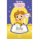 Princesas da Bíblia: Rute, a Princesa Obediente Princesas da Bíblia: Rute, a Princesa Obediente