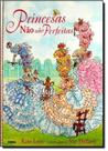 Princesas não são Perfeitas - FAROL LITERARIO - DCL