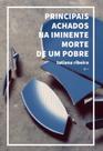 Principais Achados Na Iminente Morte De Um Pobre