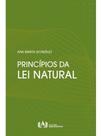 Princípios da lei natural Princípios da lei natural