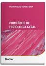 Princípios De Histologia Geral