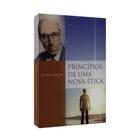 Princípios de Uma Nova Ética - Instituto Pietro Ubaldi