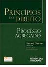 Princípios do Direito: Processo Agregado - FISCOSOFT - REVISTA DOS TRIBUNAIS
