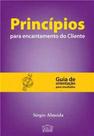Principios para encantamento do cliente - CASA DA QUALIDADE