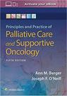 Principles and practice of palliative care and support oncology - Lippincott/wolters Kluwer Health
