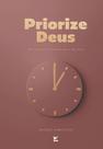 Priorize deus - mocha - 2026
