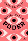 Privacidade é poder - Contracorrente Privacidade é poder - Contracorrente